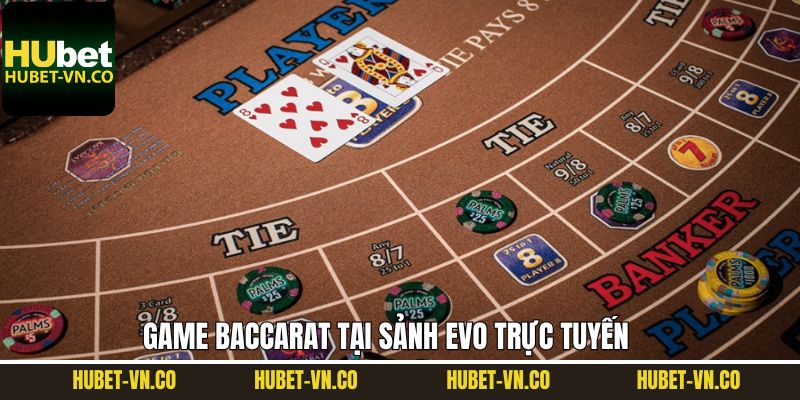 Cá cược đầy thú vị với baccarat trực tuyến