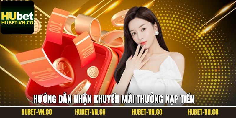 Thao tác nhận khuyến mãi nạp tiền tại điểm cược